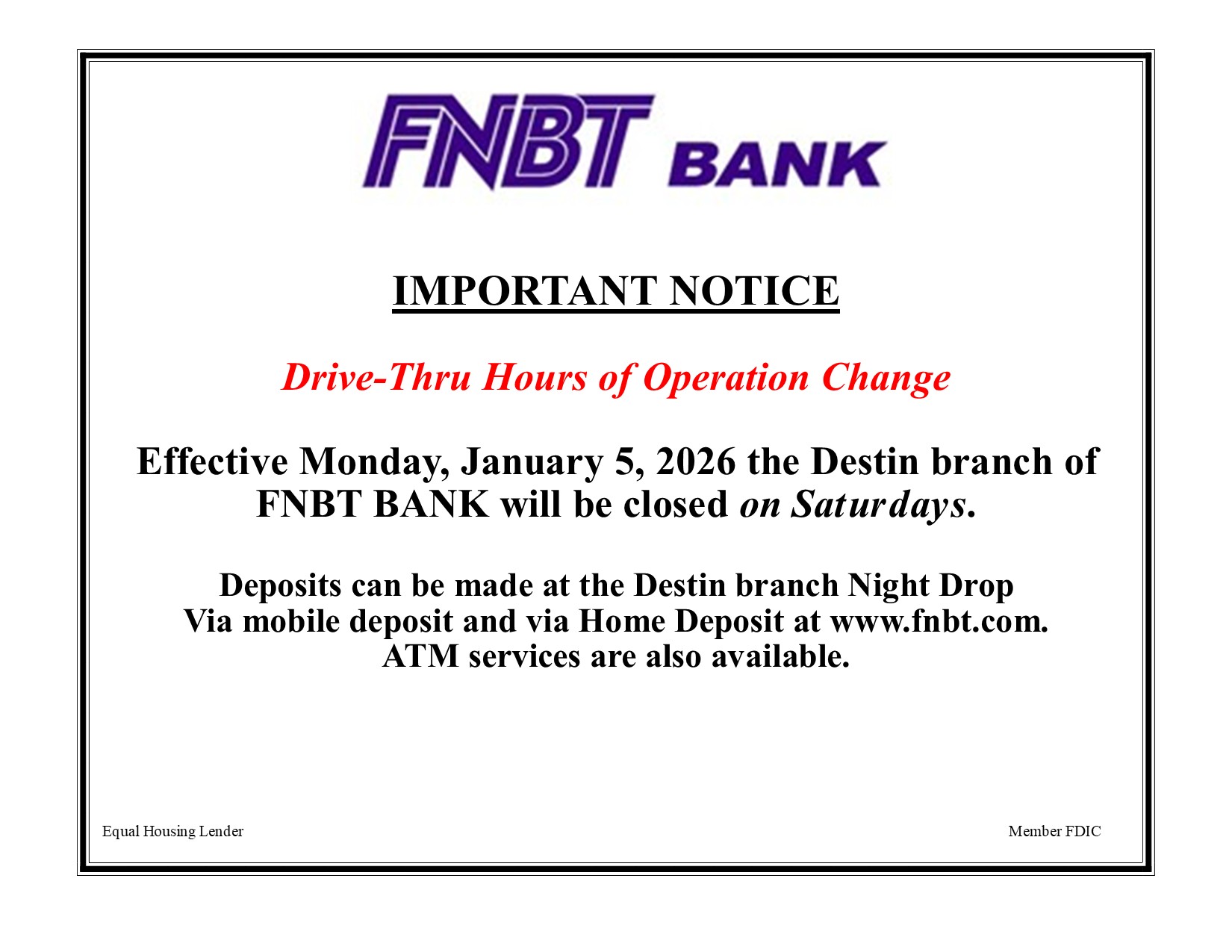Destin Office closing on Saturdays